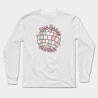 One Dance At A Time Retro Disco Ball ODAAT Long Sleeve T-Shirt